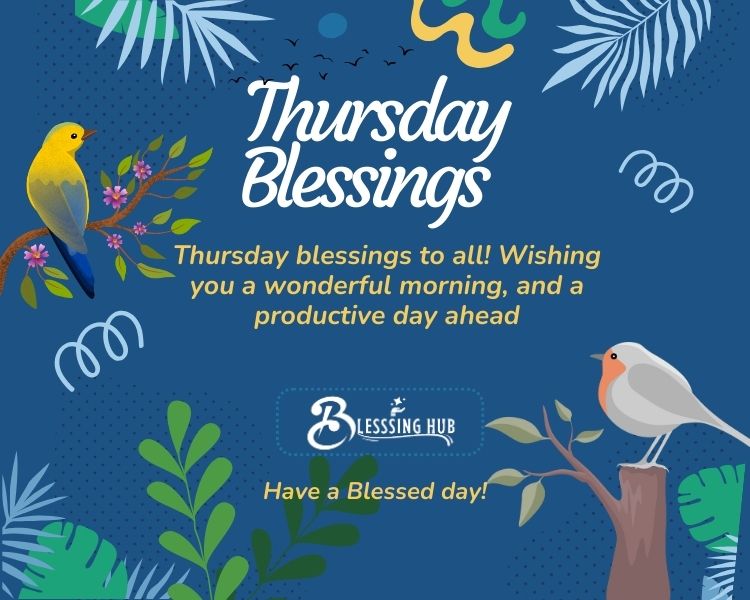 Thursday Blessing to all! Wishing you a wonderful morning, and a productive day ahead