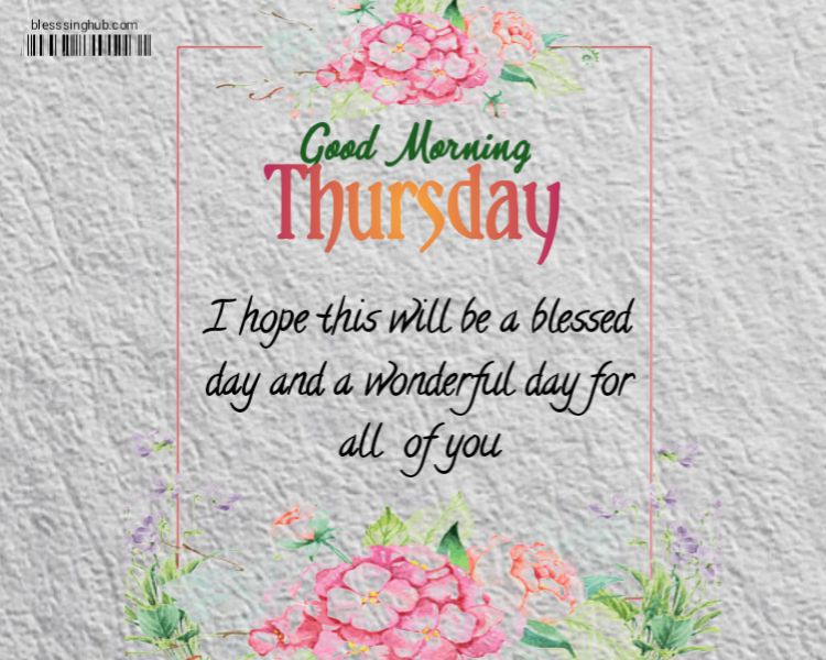 Thursday Morning Blessings