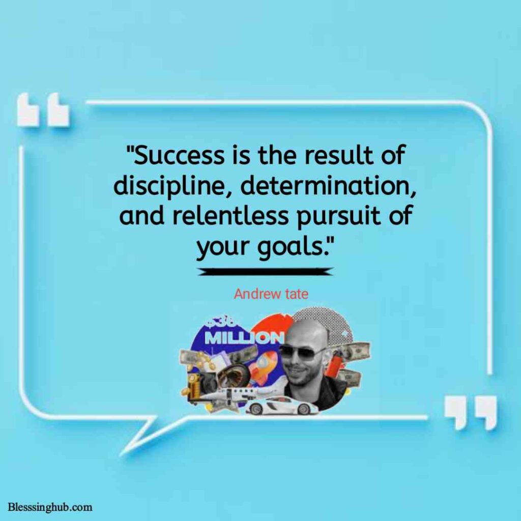 Success is the result of discipline, determination, and relentless pursuit of your goals.