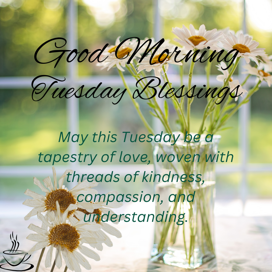 Good Morning Tuesday Blessings