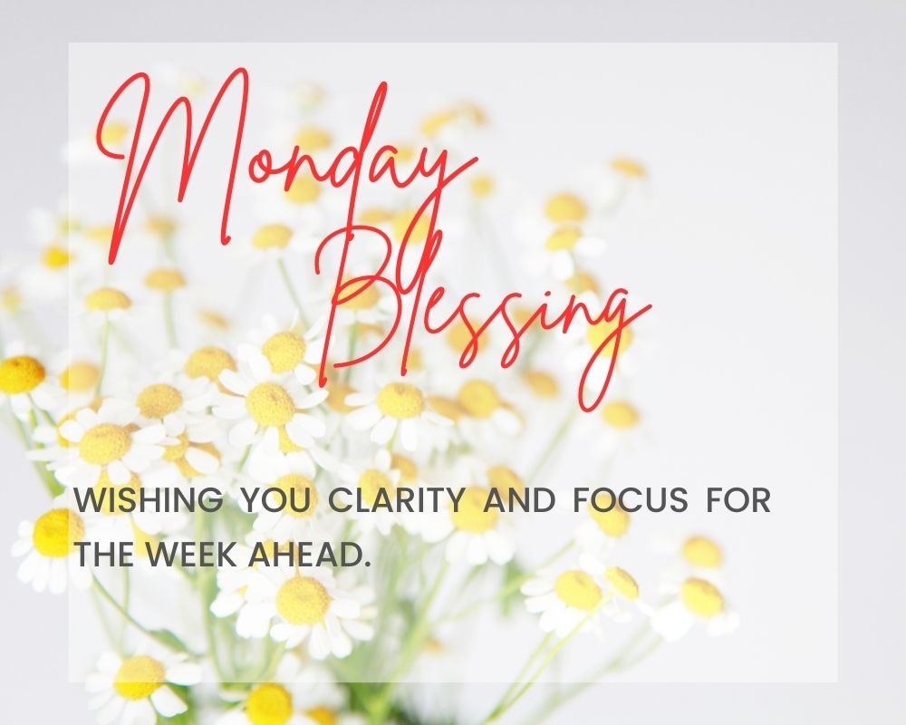 Monday Blessings 