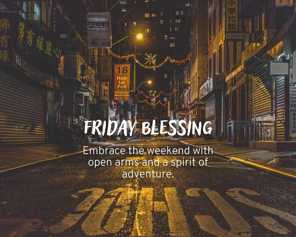 Friday Blessing 