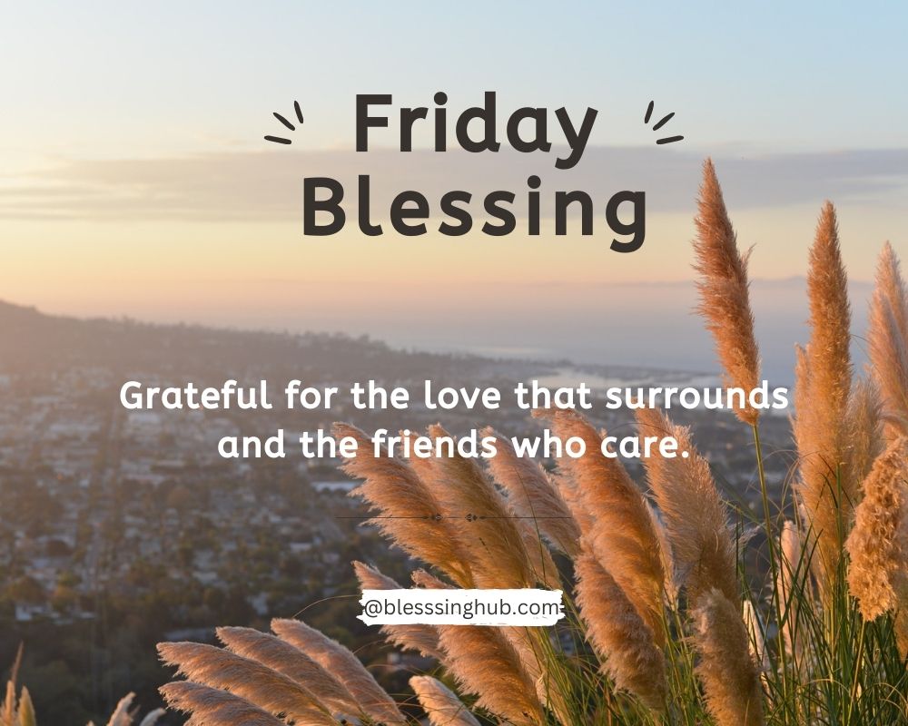 Friday Blessing 