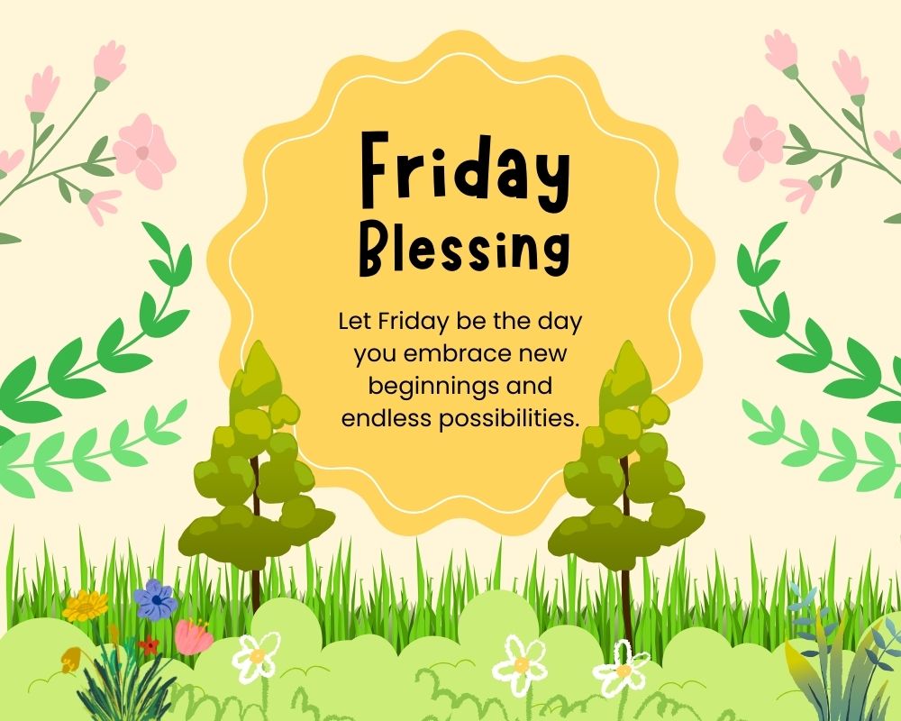 Friday Blessing 