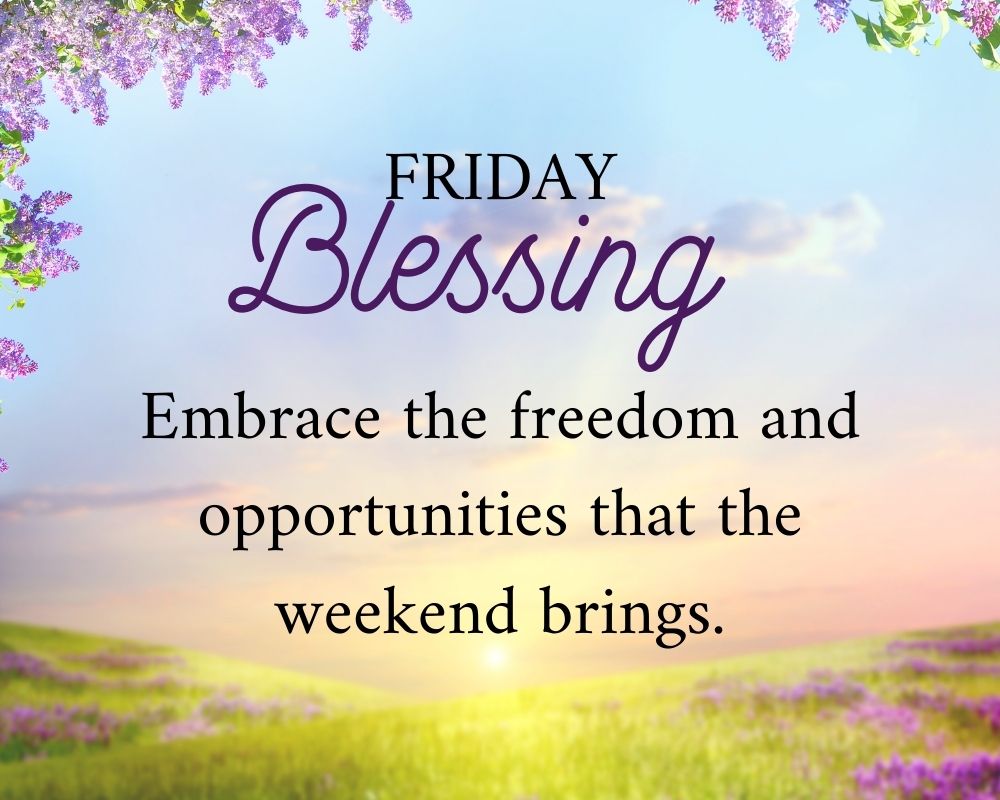 Friday Blessing 