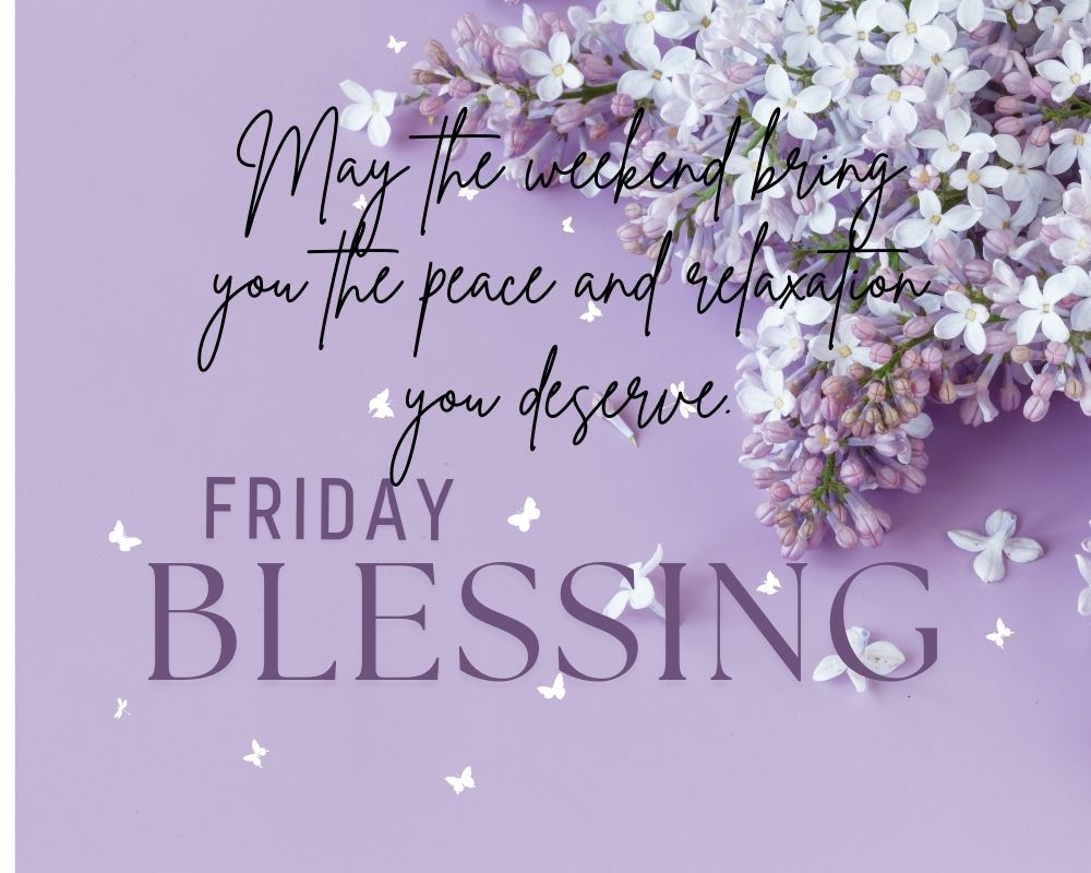 Friday Blessing 