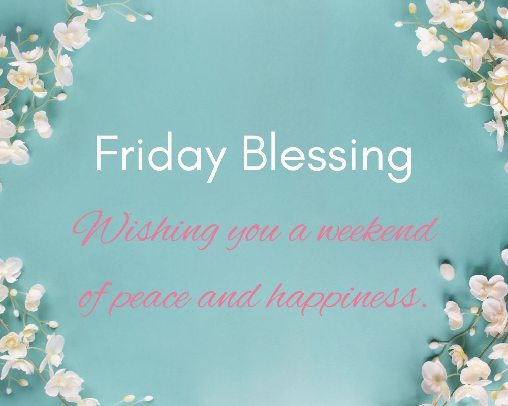 Friday Blessing 