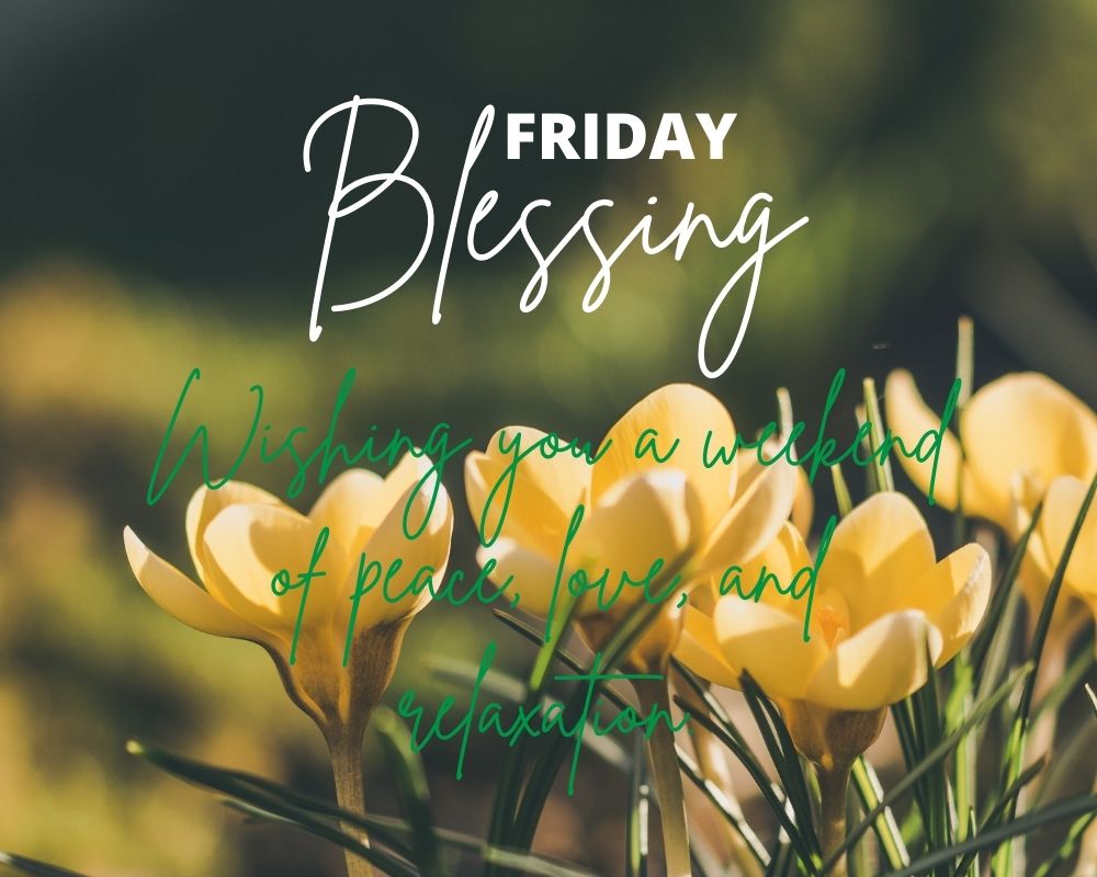 Friday Blessing 