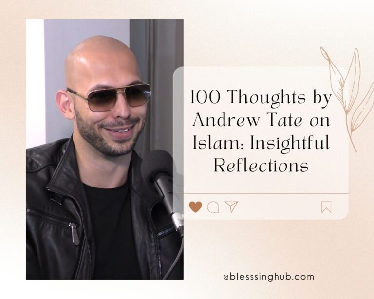 100 Thoughts by Andrew Tate on Islam Insightful Reflections