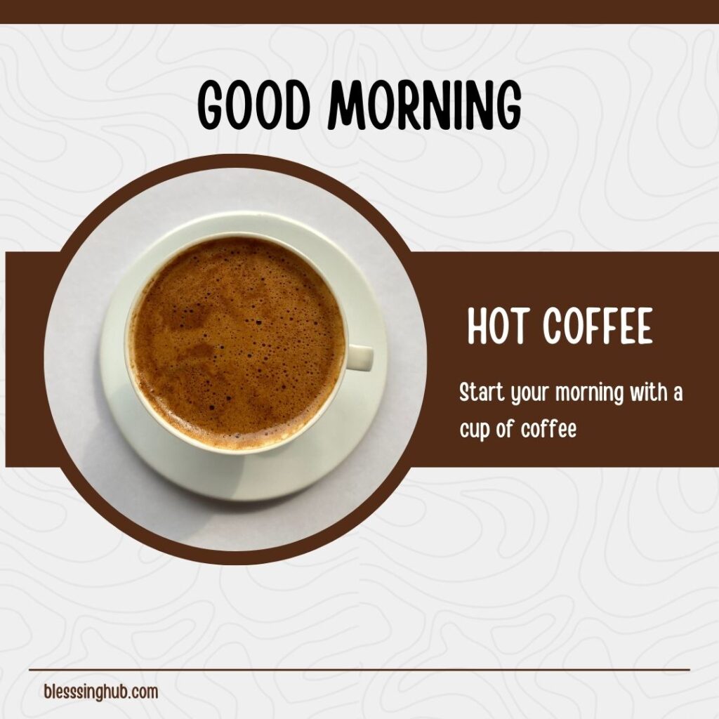 200+ Good Morning Coffee Images for Whatsapp