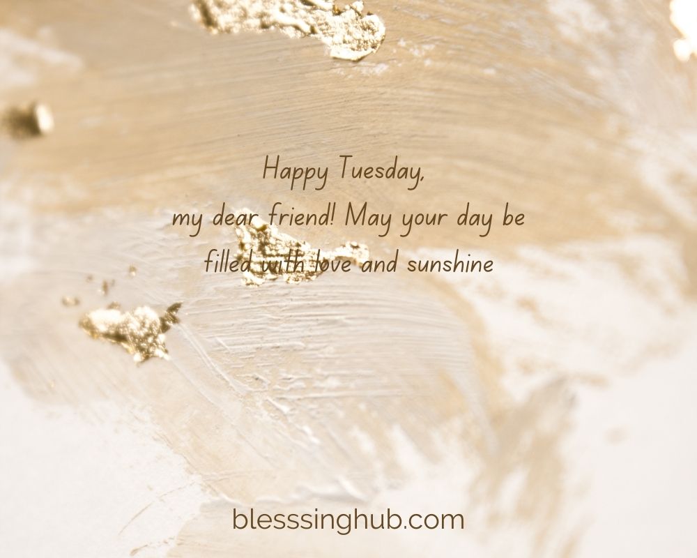 Happy Tuesday blessings