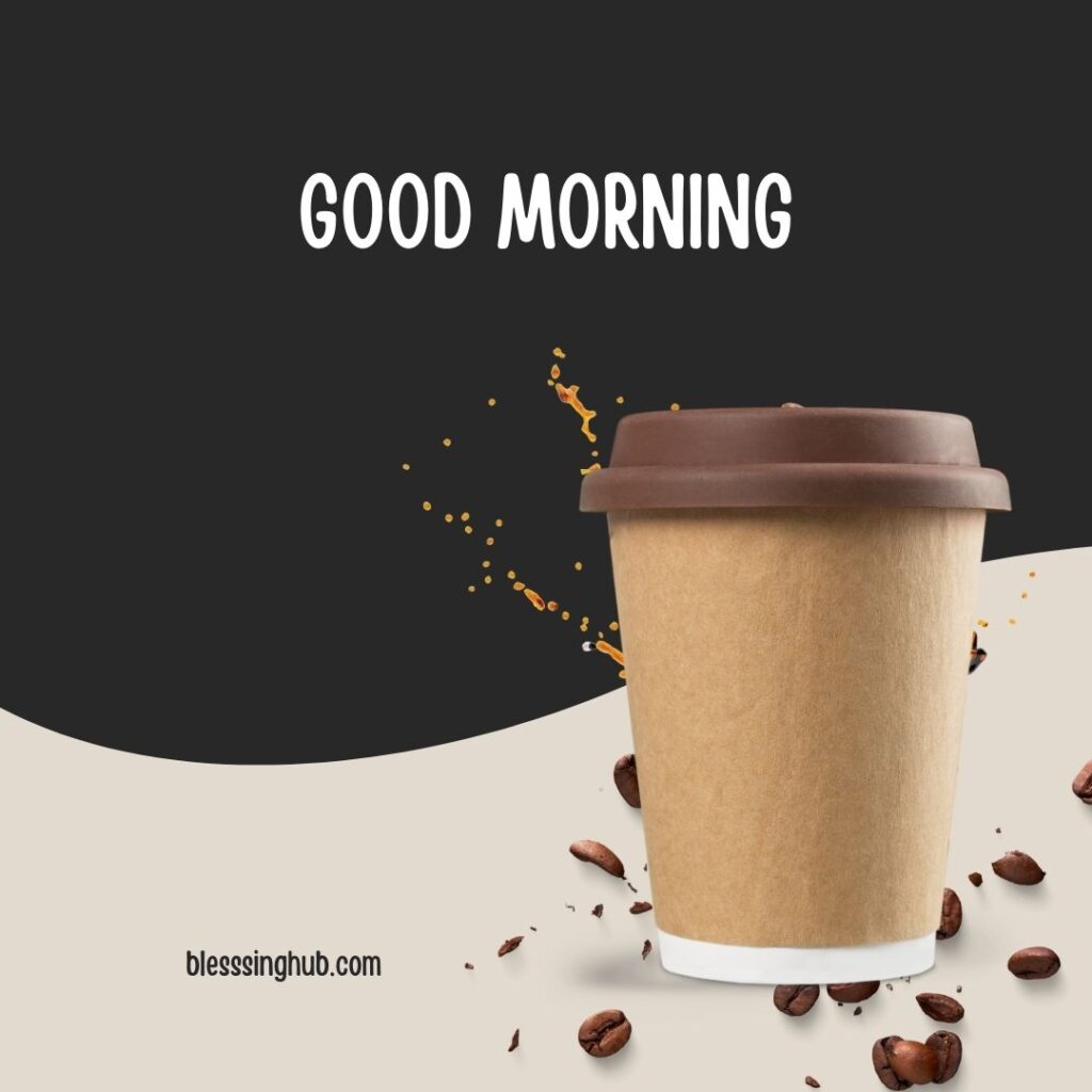 200+ Good Morning Coffee Images for Whatsapp