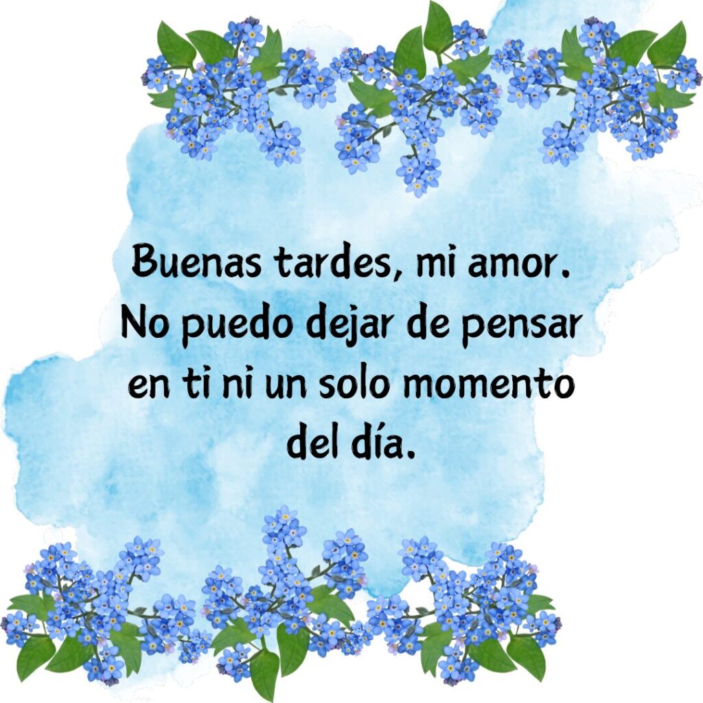 20+ Good Afternoon My Love In Spanish, Wishes, Messages, Quotes