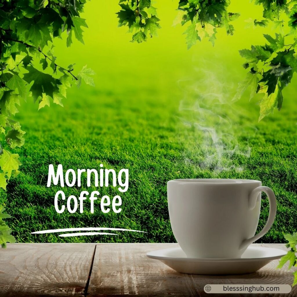 200+ Good Morning Coffee Images for Whatsapp