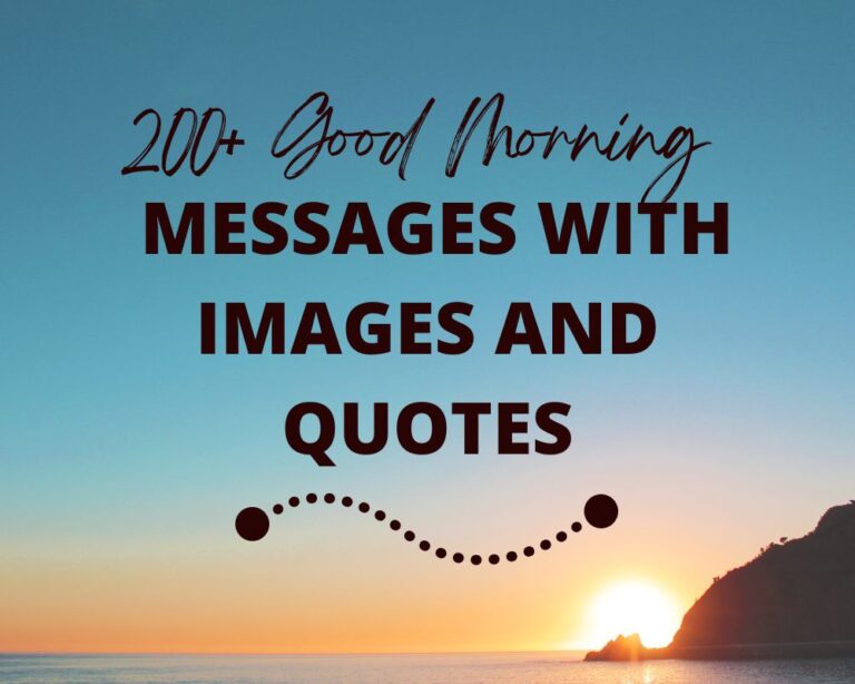 200 good morning images and messages