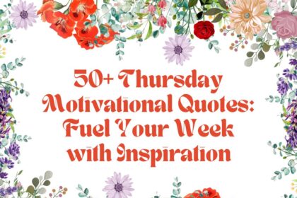 50+ Thursday Motivational Quotes