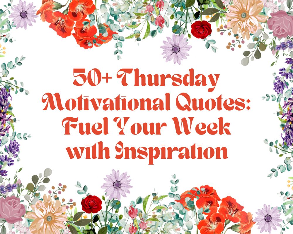 50+ Thursday Motivational Quotes