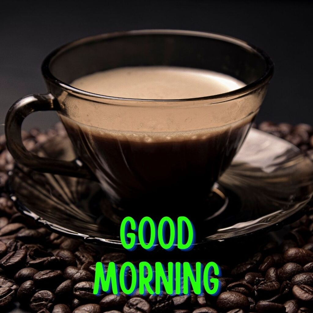 200+ Good Morning Coffee Images for Whatsapp