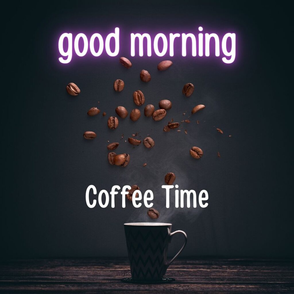 200+ Good Morning Coffee Images for Whatsapp