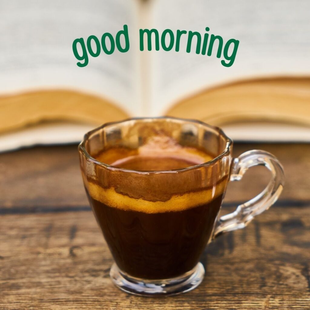 200+ Good Morning Coffee Images for Whatsapp