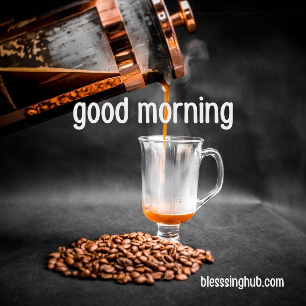 200+ Good Morning Coffee Images for Whatsapp