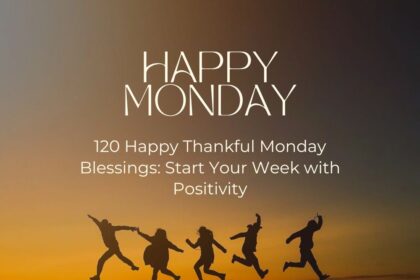 Happy Monday blessings