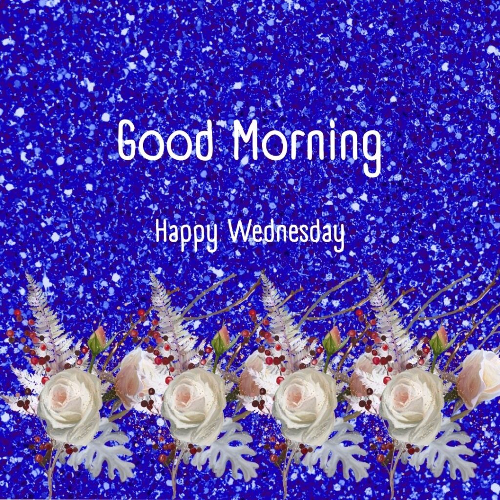 200+ Good Morning Happy Wednesday Images