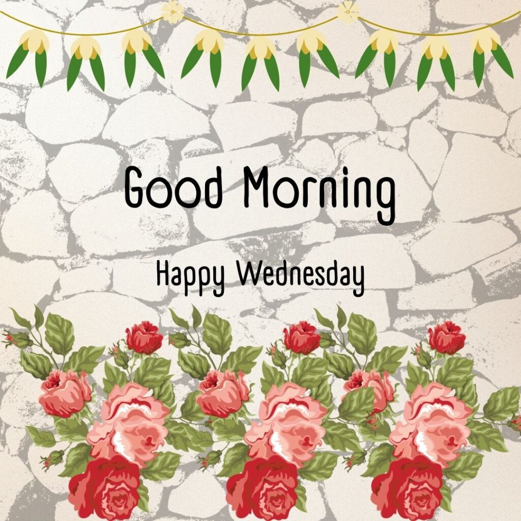 200+ Good Morning Happy Wednesday Images