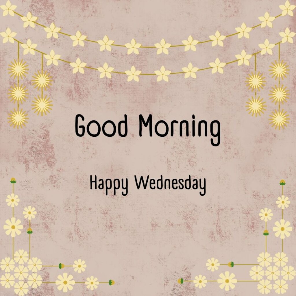 200+ Good Morning Happy Wednesday Images