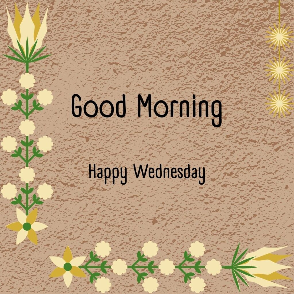 200+ Good Morning Happy Wednesday Images