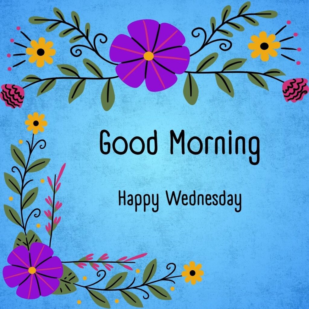 200+ Good Morning Happy Wednesday Images