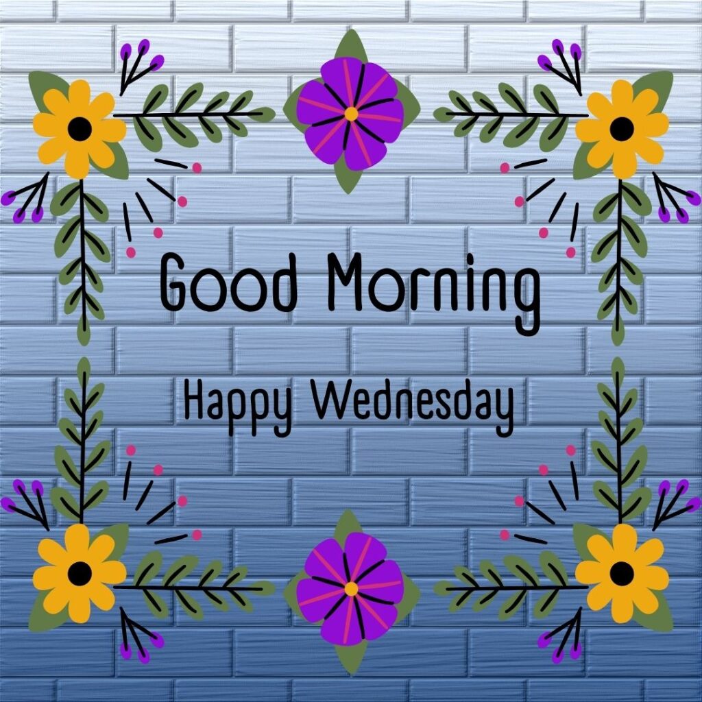 200+ Good Morning Happy Wednesday Images