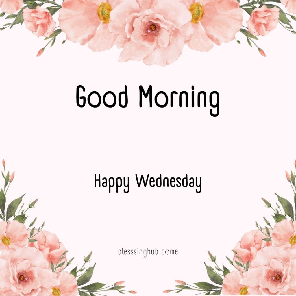 200+ Good Morning Happy Wednesday Images