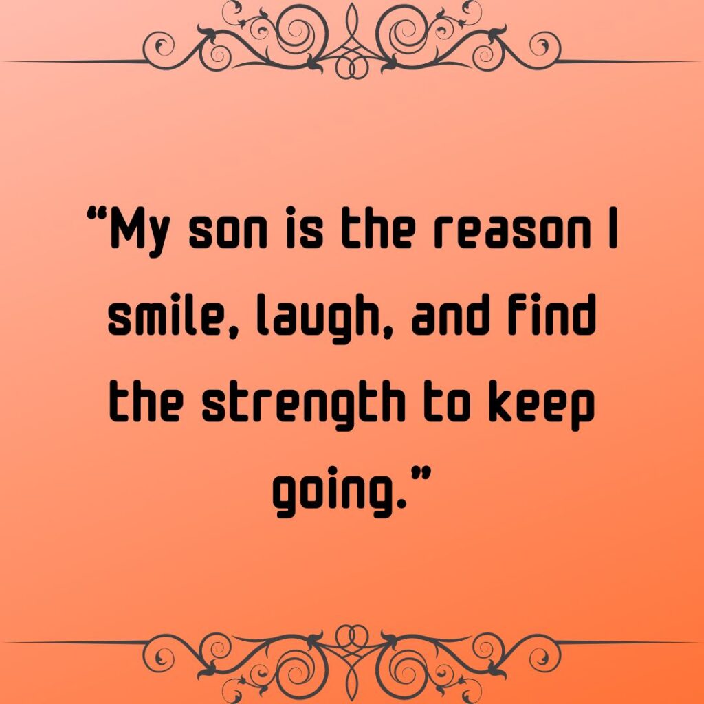 My son is my strength quotes