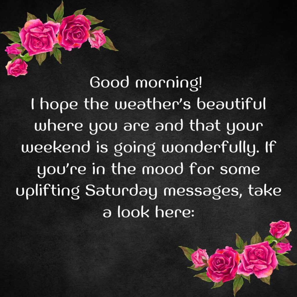 Good Morning Saturday Messages, Wishes Images