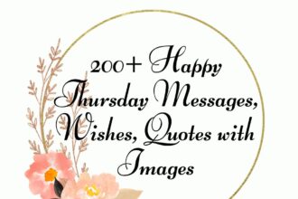 200+ Happy Thursday Messages, Wishes, Quotes with Images