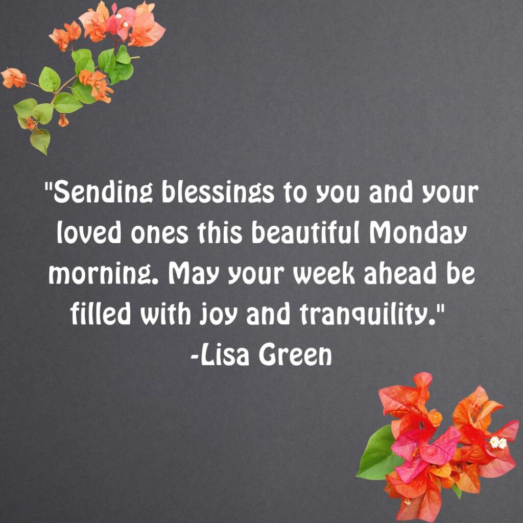 Monday Blessings