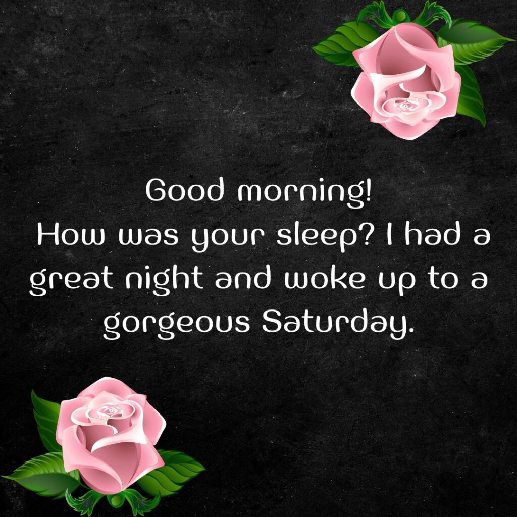 Good Morning Saturday Messages, Wishes Images