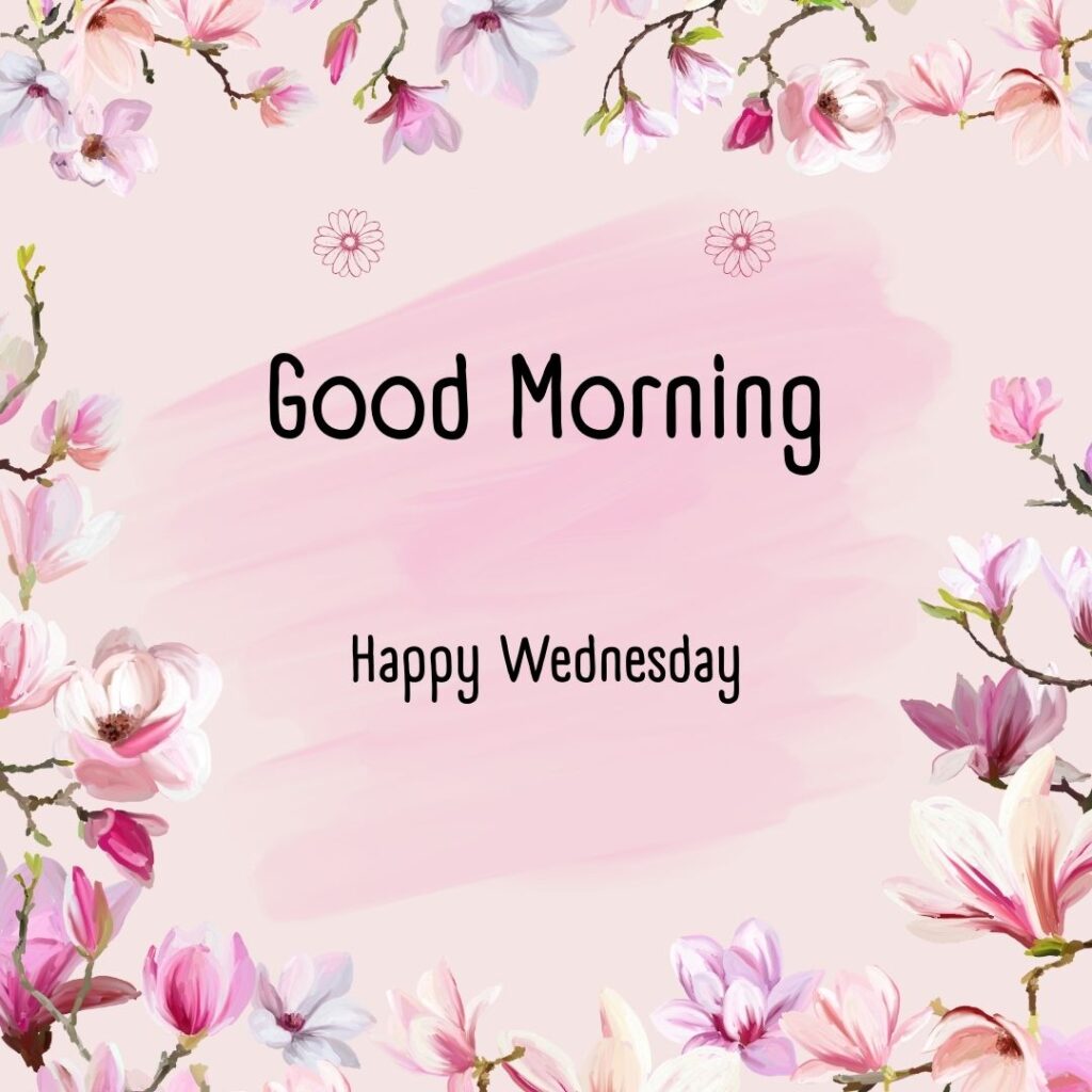 200+ Good Morning Happy Wednesday Images