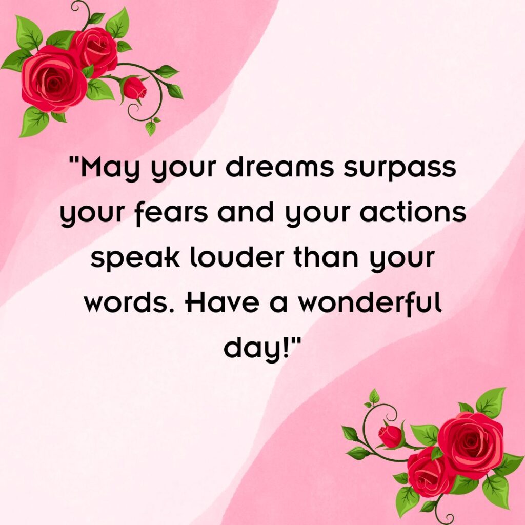 200+ Have a Wonderful Day, Quotes, Wishes and Images