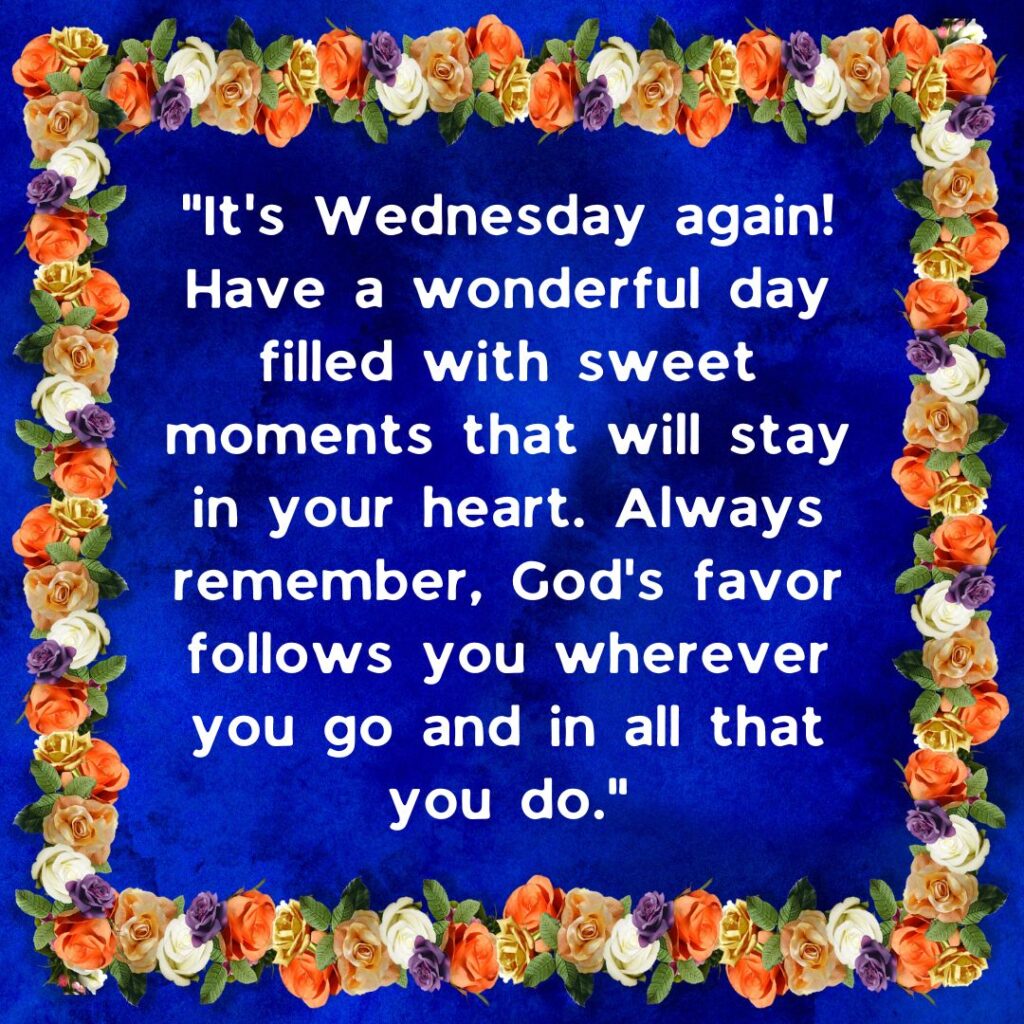 Happy Wednesday Blessings Images and Quotes