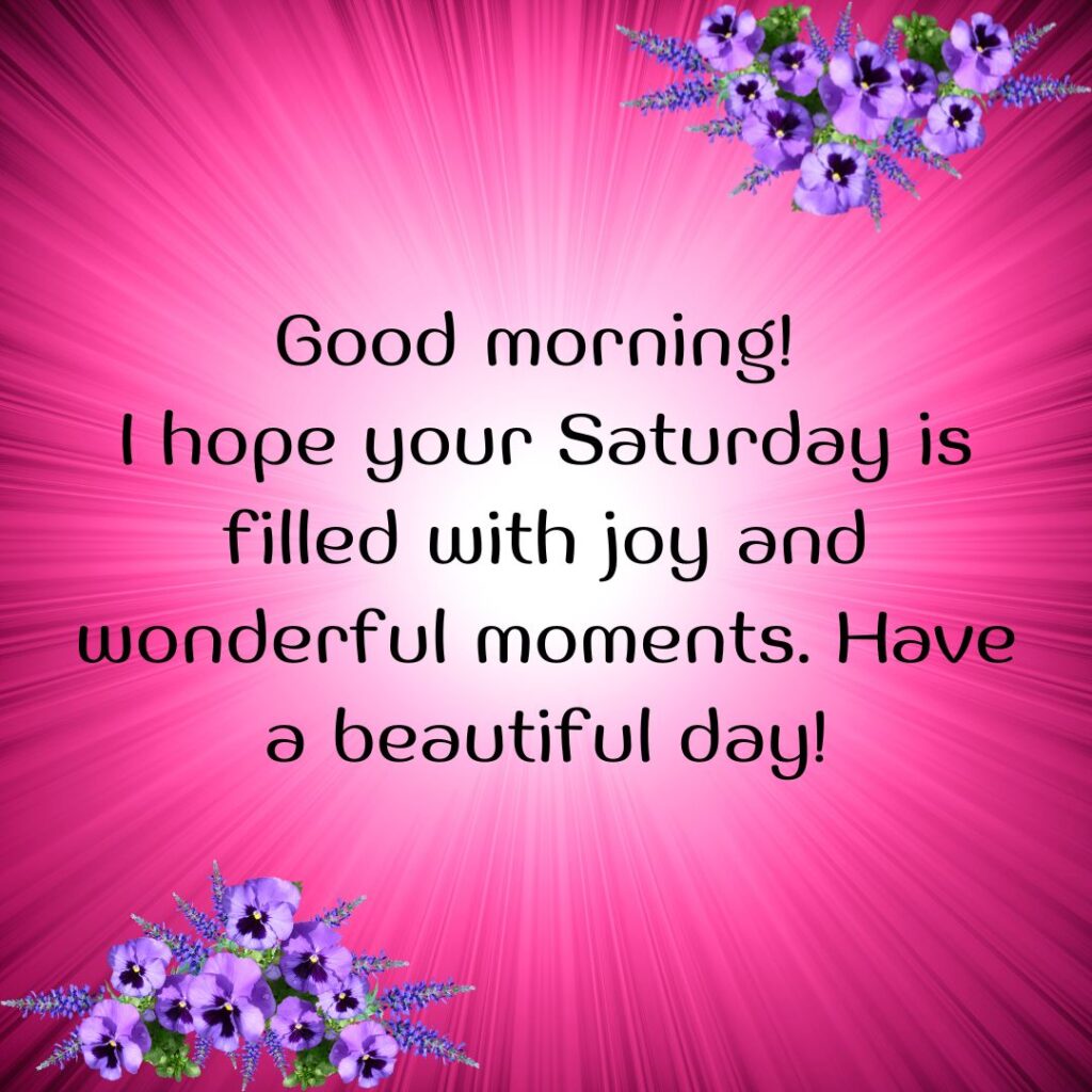 Good Morning Saturday Messages, Wishes Images