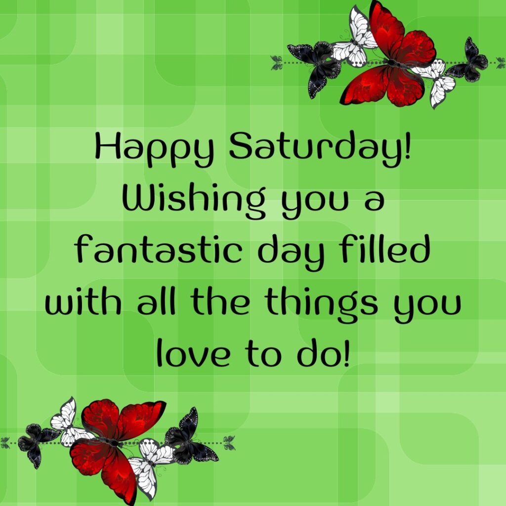 Good Morning Saturday Messages, Wishes Images