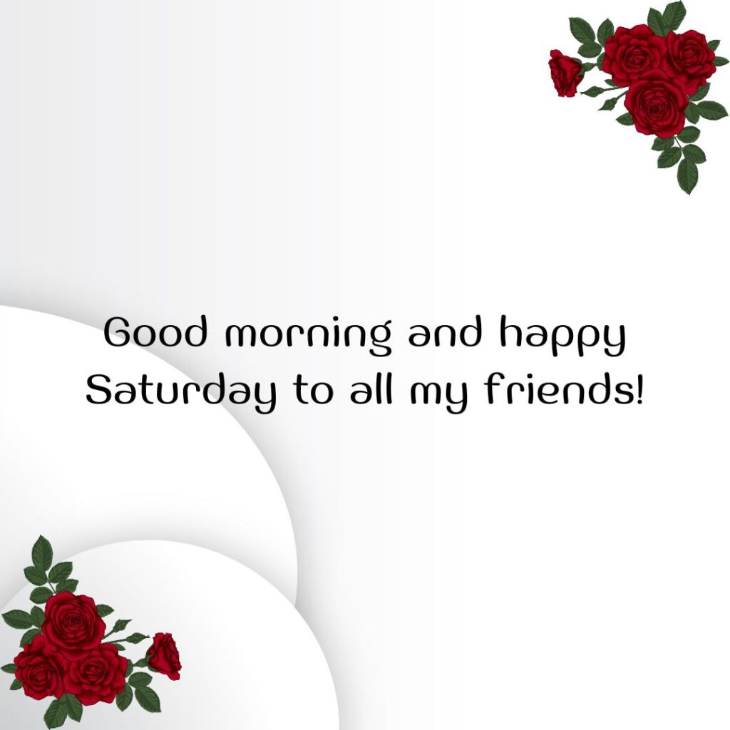 Good Morning Saturday Messages, Wishes Images