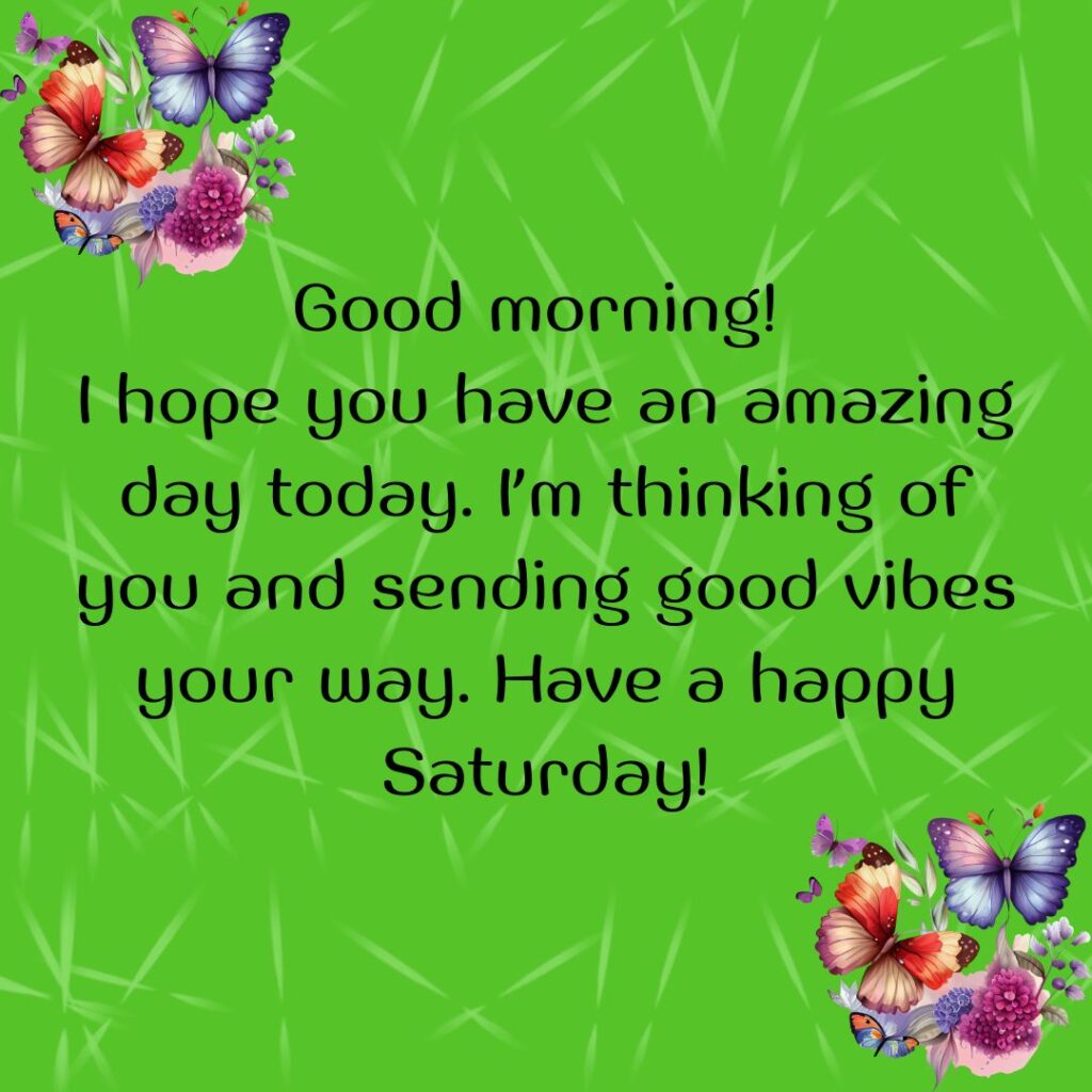 Good Morning Saturday Messages, Wishes Images