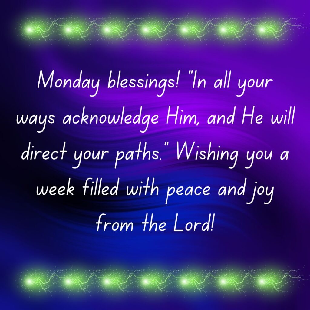 Monday Blessings & Images