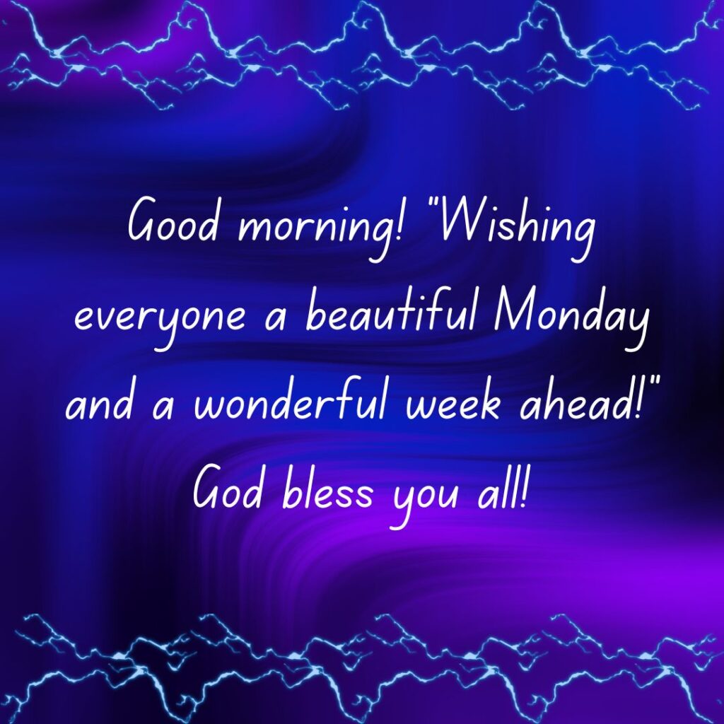 Monday Blessings & Images