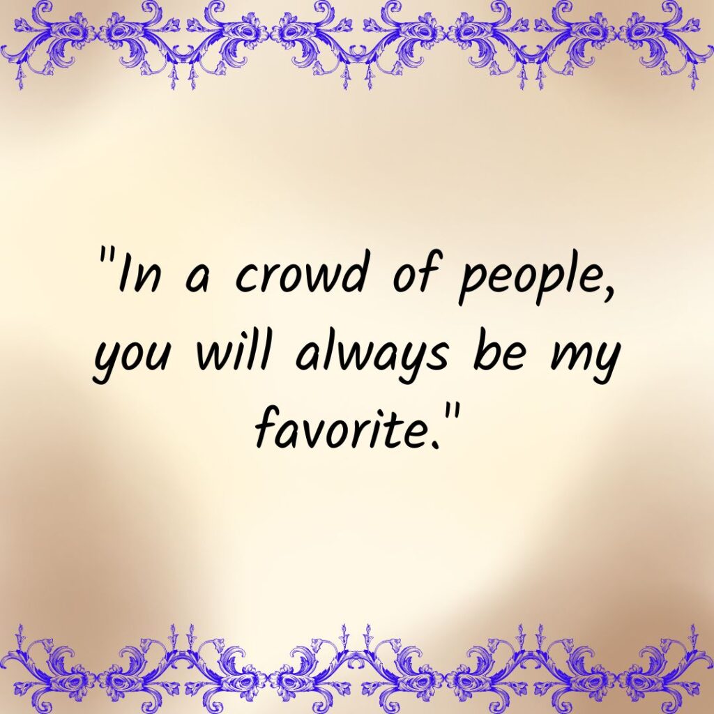 Favorite Person Quotes