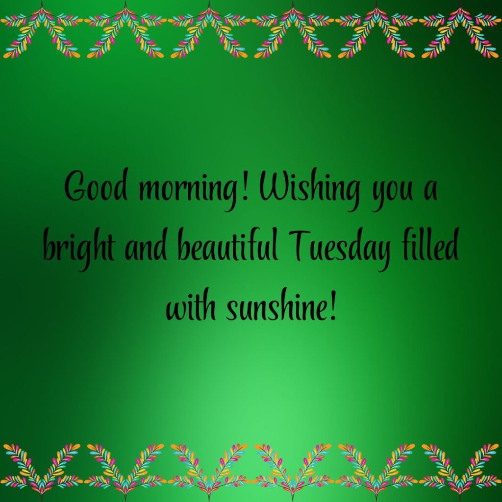 Happy Tuesday Messages, Wishes and Quotes with Images