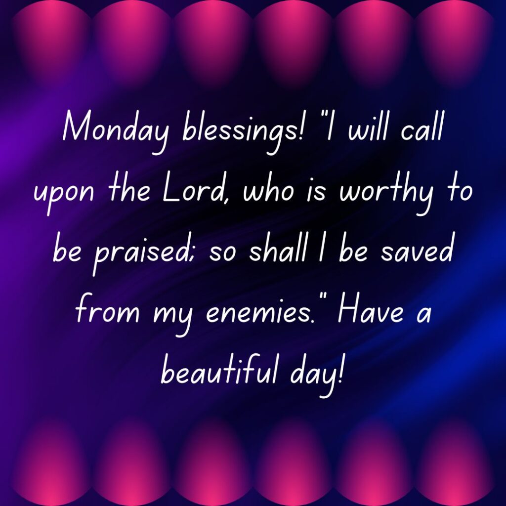 Monday Blessings & Images